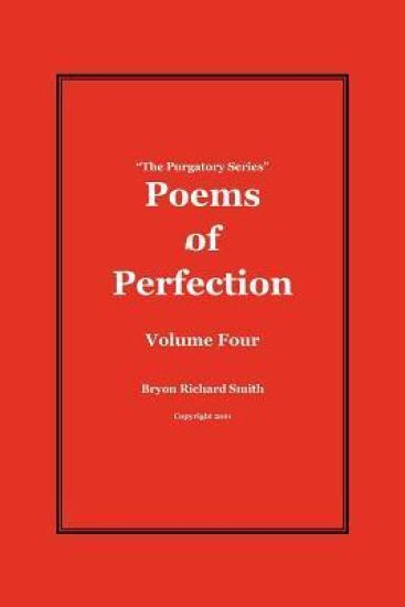 Poems of Perfection: The Purgatory Series