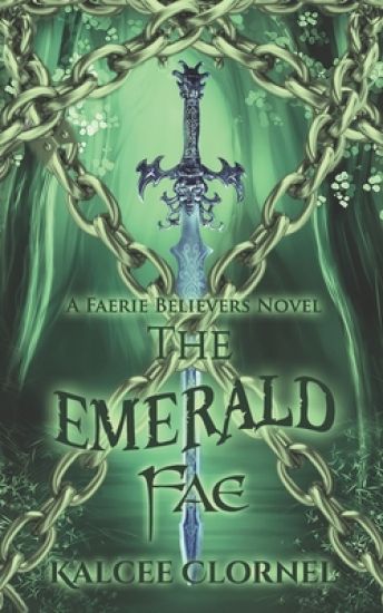 The Emerald Fae: Faerie Believers