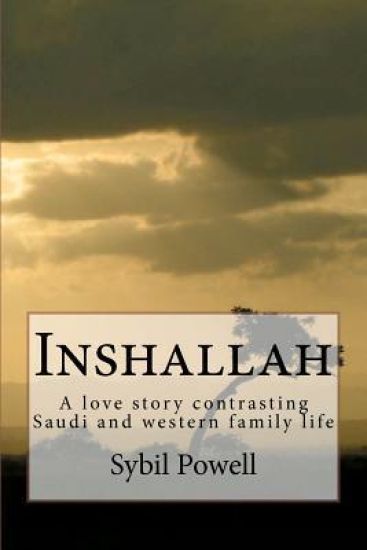 Inshallah: A love story contrasting Saudi and western family life
