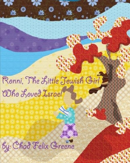 Ronni, The Little Jewish Girl Who Loved Israel: Storybook Edition