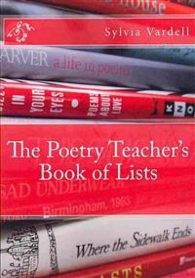The Poetry Teacher's Book of Lists