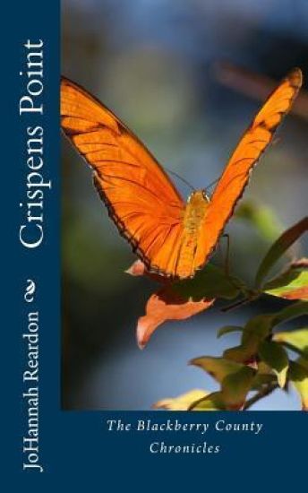 Crispens Point: Book 1 of the Blackberry County Chronicles