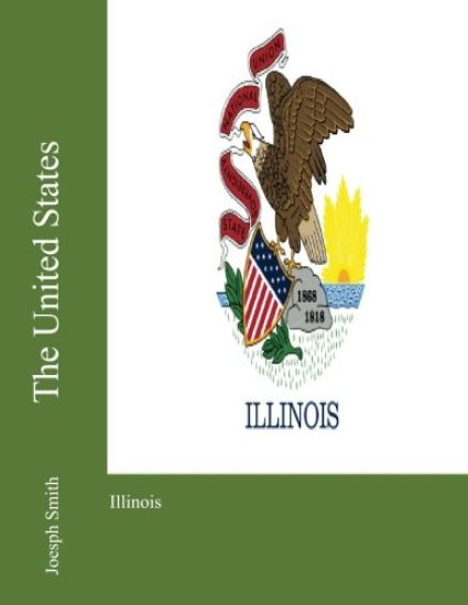 The United States: Illinois