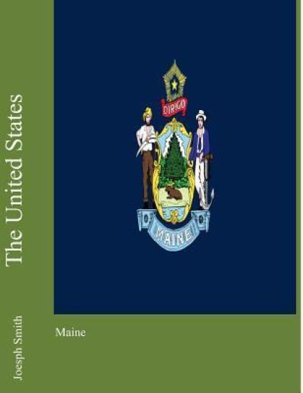 The United States: Maine