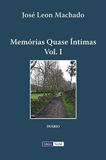 Memórias Quase Íntimas - I