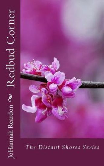Redbud Corner: Book 1 of the Distant Shores Series