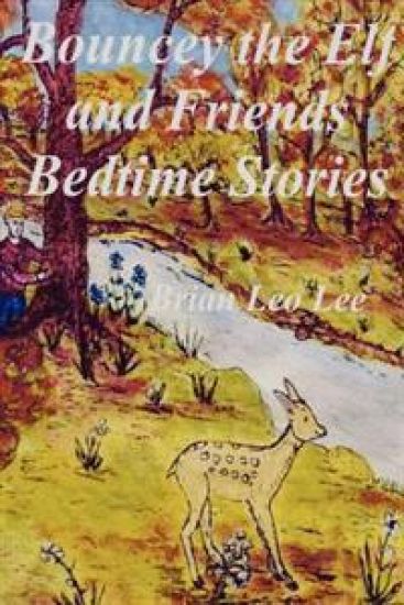 Bouncey the Elf and Friends Bedtime Stories