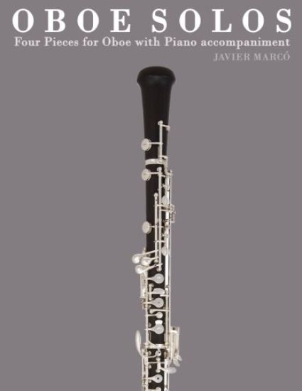 Oboe Solos: Four Pieces for Oboe with Piano Accompaniment
