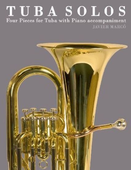 Tuba Solos: Four Pieces for Tuba with Piano Accompaniment