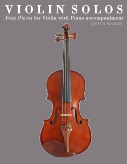 Violin Solos: Four Pieces for Violin with Piano Accompaniment