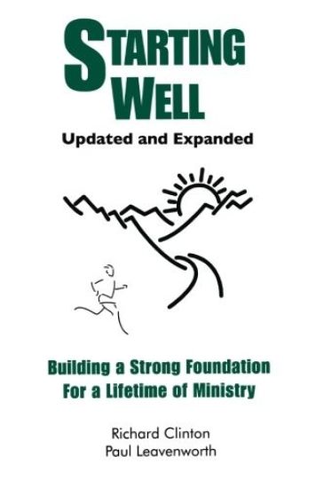Starting Well: Building a Strong Foundation For a Lifetime of Ministry