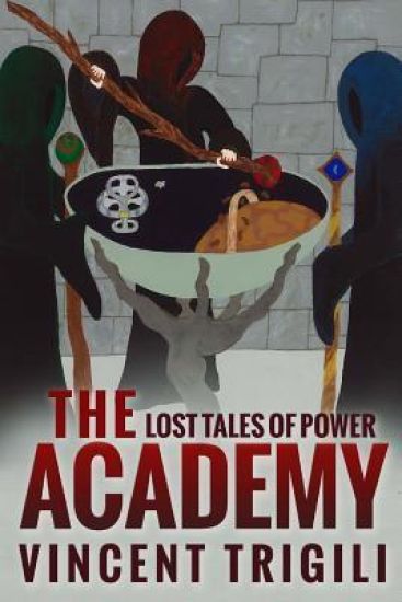 The Lost Tales of Power Volume II - The Academy
