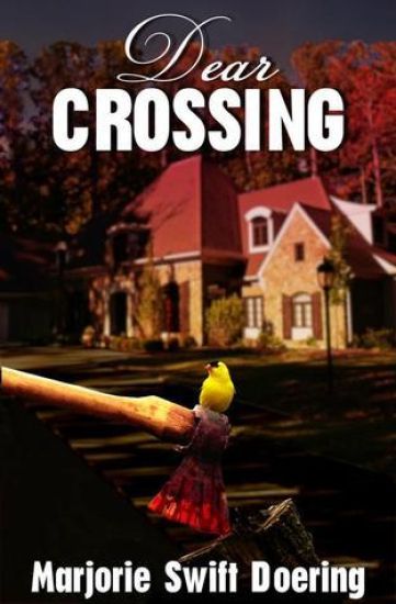 Dear Crossing: The Ray Schiller Series