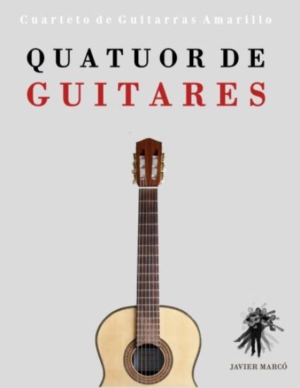 Quatuor de Guitares: Cuarteto de Guitarras Amarillo