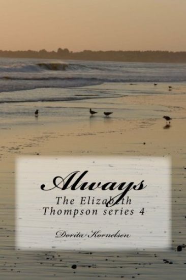 Always, The Elizabeth Thompson series 4