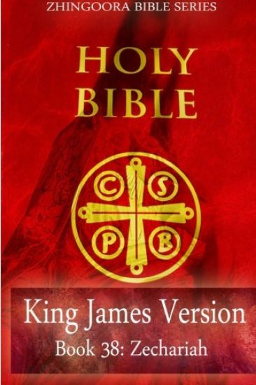 Holy Bible, King James Version, Book 38 Zechariah