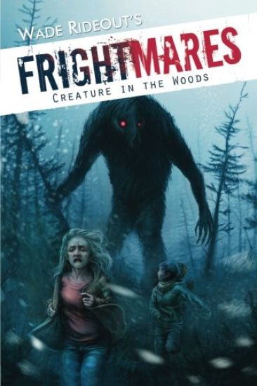 Frightmares: The Creature in the Woods: Frightmares: The Creature in the Woods
