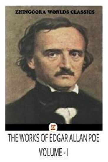 THE WORKS OF Edgar Allan Poes VOLUME I