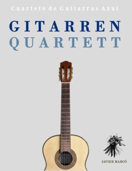 Gitarrenquartett: Cuarteto de Guitarras Azul