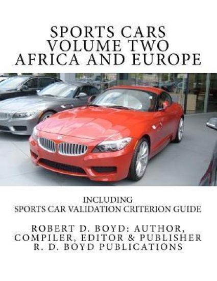 Sports Cars Volume Two Africa and Europe: including Sports Car Validation Criterion Guide