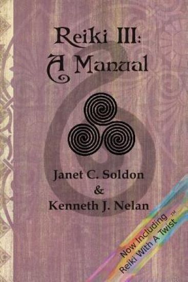 Reiki III: A Manual