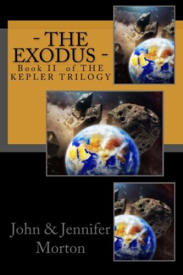 - The Exodus -: Book II of THE KEPLER TRILOGY