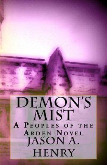 Peoples of the Arden: : Demon's Mist