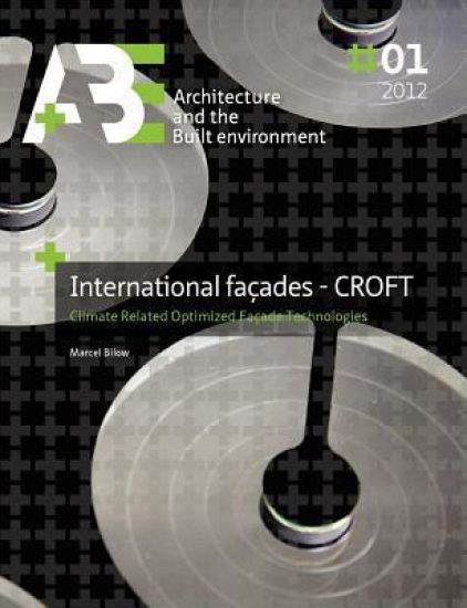 International Façades - Croft: Climate Related Optimized Façade Technologies