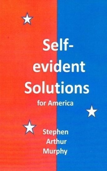 Self-evident Solutions for America