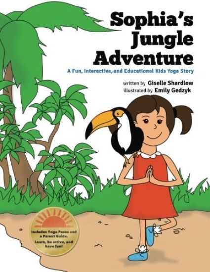 Sophia's Jungle Adventure: A Fun and Educational Kids Yoga Story
