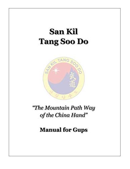 San Kil Tang Soo Do Manual for Gup