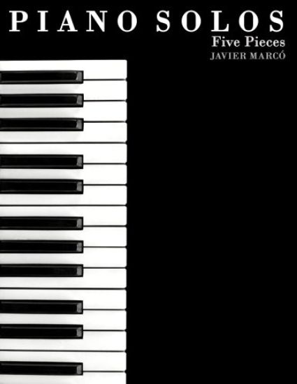 Piano Solos: Five Pieces