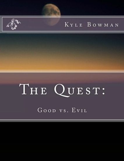 The Quest: : Good vs. Evil