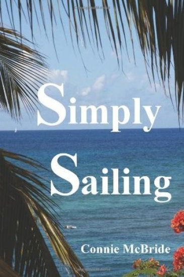 Simply Sailing: A Different Approach to a Life of Adventure