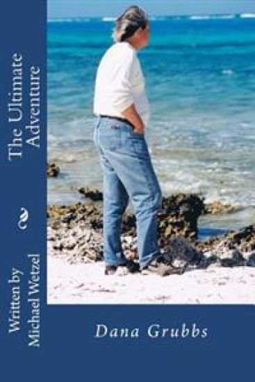 The Ultimate Adventure: Michael Wetzel
