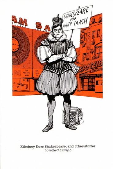 Kilodney Does Shakespeare, and other stories