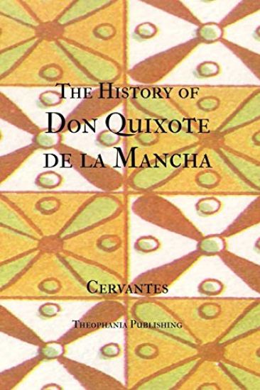 The History of Don Quixote de la Mancha