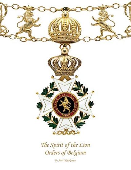 The Spirit of the Lion: Orders of Belgium