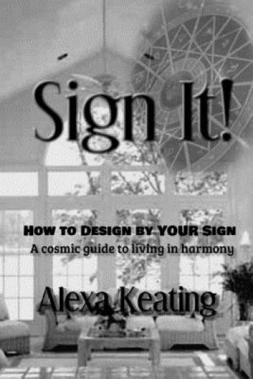Sign It!: How to Design by Your Sign