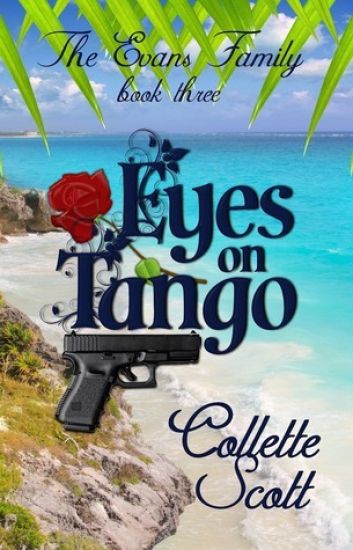 Eyes on Tango: The Evans Family, Book Three