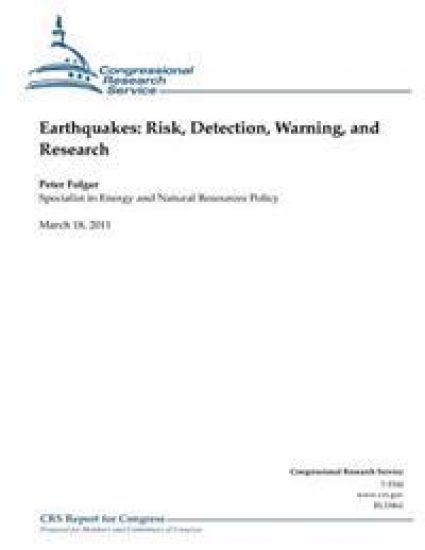 Earthquakes: Risk, Detection, Warning, and Research