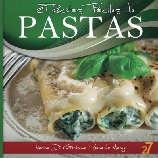 27 Recetas Fáciles de Pastas