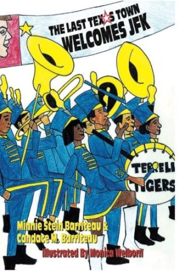 The Last Texas Town To Welcome JFK