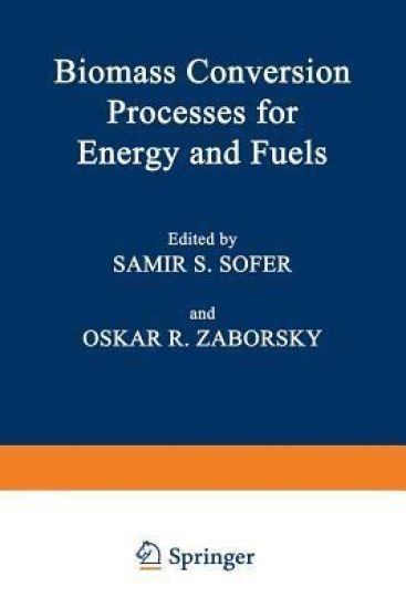 Biomass Conversion Processes for Energy and Fuels