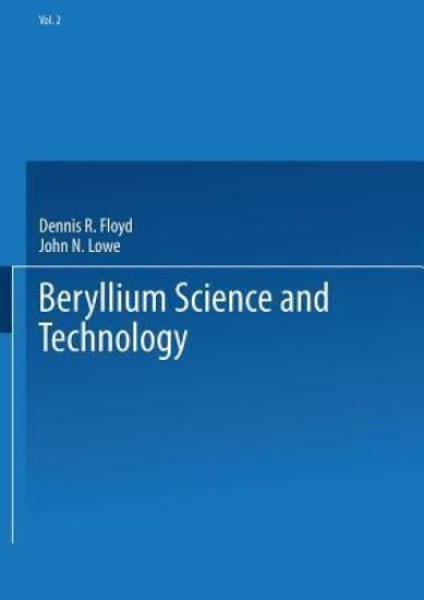 Beryllium Science and Technology