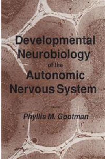 Developmental Neurobiology of the Autonomic Nervous System