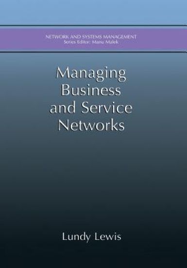 Managing Business and Service Networks