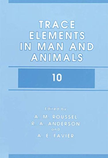 Trace Elements in Man and Animals 10