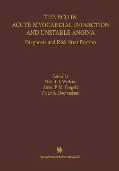 The ECG in Acute Myocardial Infarction and Unstable Angina
