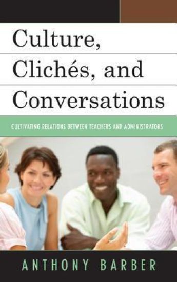 Culture, Clichés, and Conversations